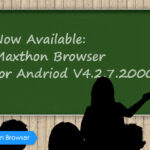 Maxthon Cloud Browser for Android v4.2.7.2000 is Officially Released!