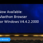 Maxthon Cloud Browser V4.4.2.2000 is officially released with updates to Quick Access