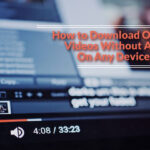 How to Download Videos Without Ads on Any Device
